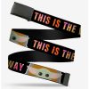 * Belts Star Wars The Mandalorian The Child This Is The Way Clamp Belt | Belts